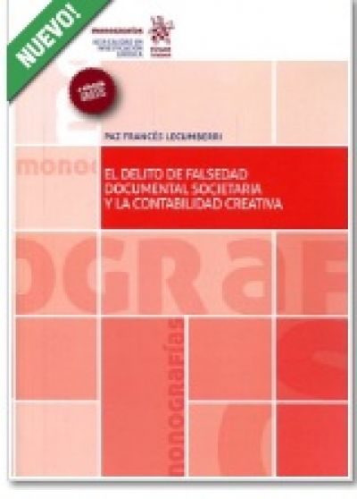 El delito de falsedad documental societaria y la contabilidad creativa