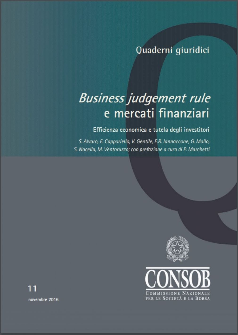 Quaderno giuridico Consob su Business judgement rule e mercati finanziari
