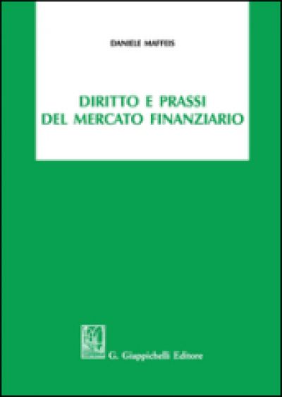 Diritto e prassi del mercato finanziario