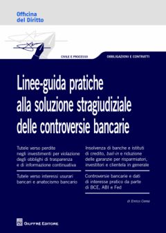 Linee-guida pratiche alla soluzione stragiudiziale delle controversie bancarie